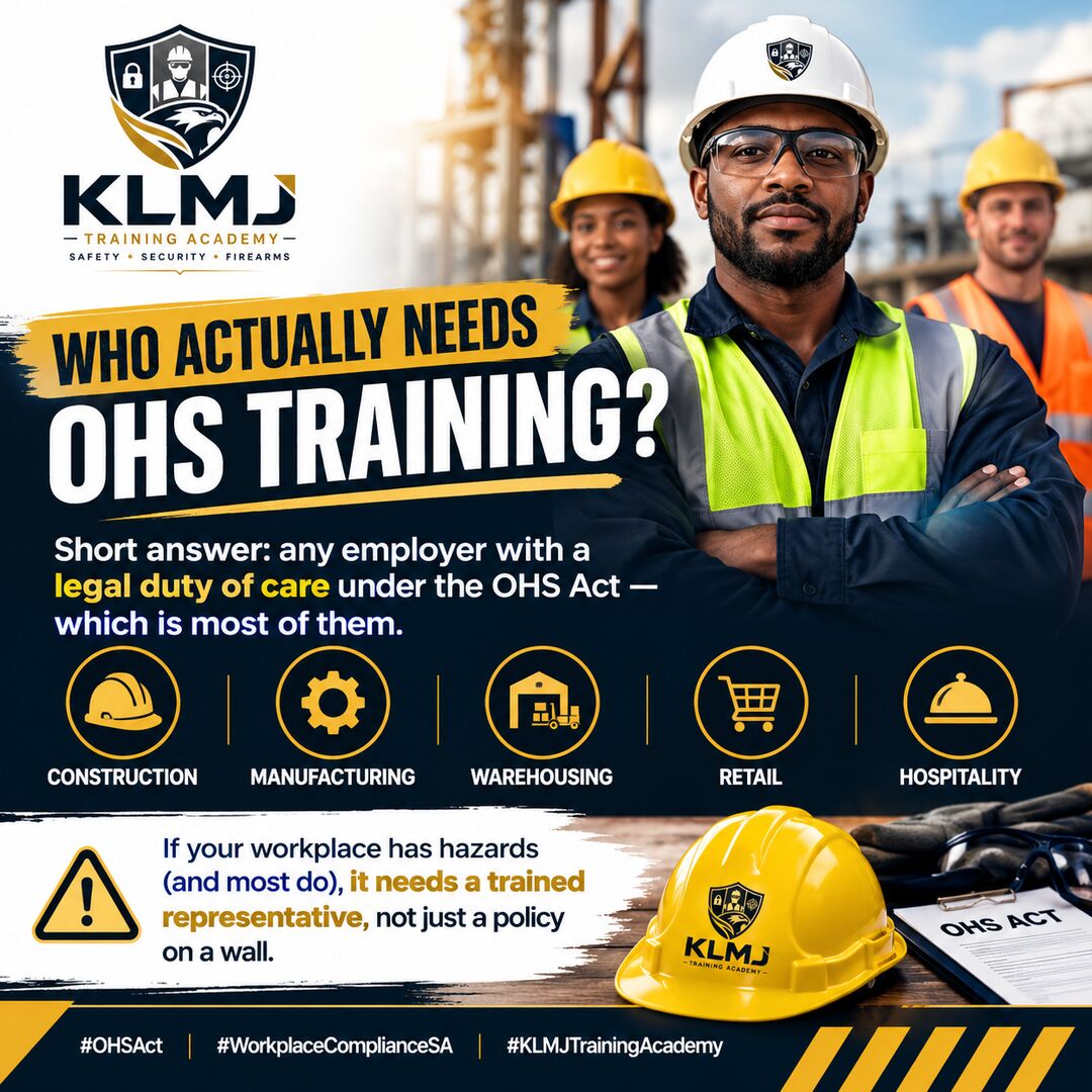 Who actually needs OHS training — any employer with a duty of care under the OHS Act